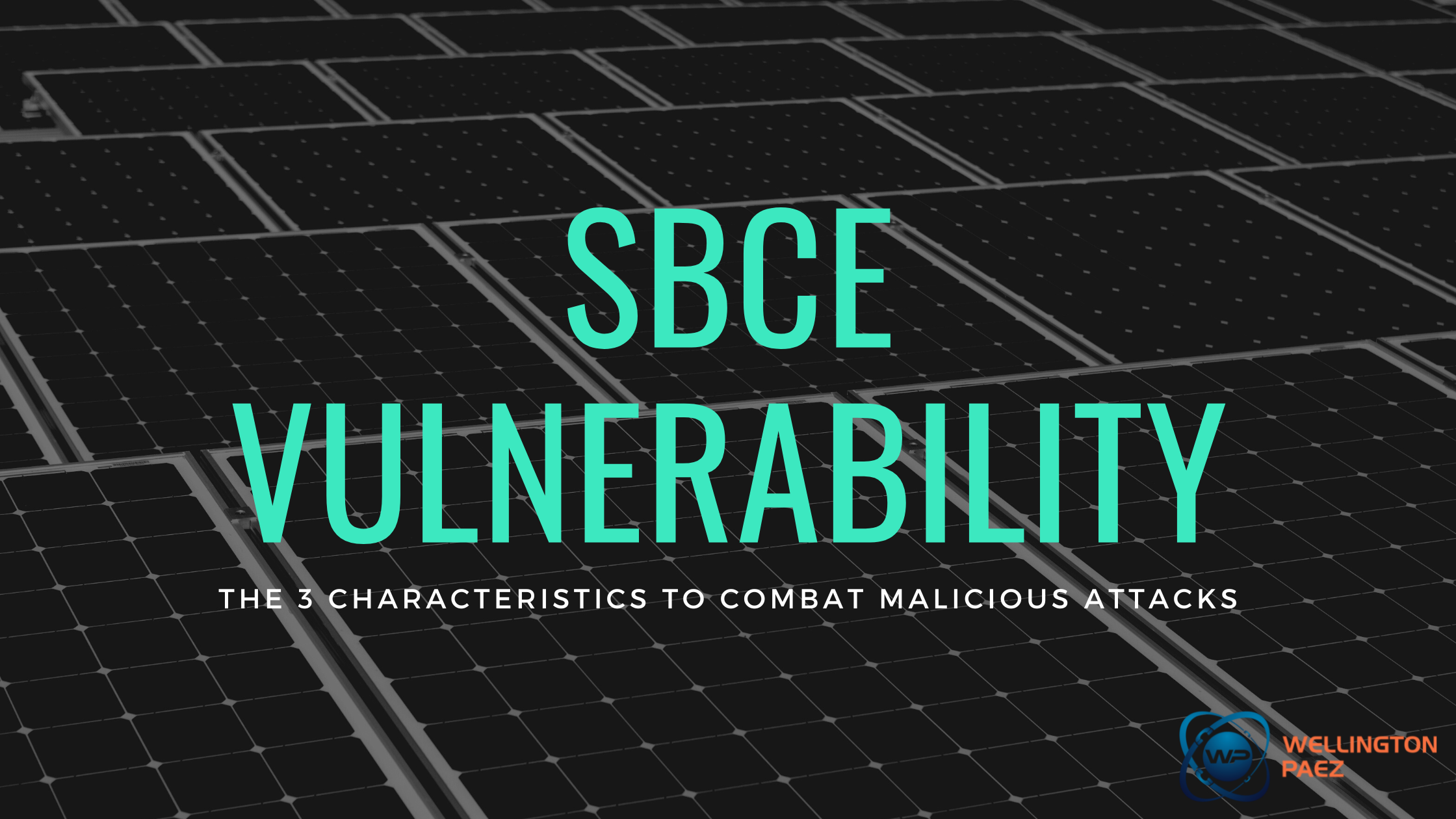 Sbce vulnerability wellington paez